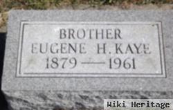 Eugene H. Kaye