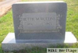 Bettie M Mullins