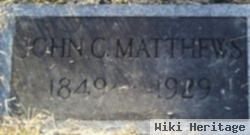 John C Matthews