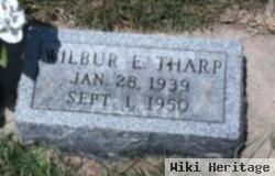 Wilbur E Tharp