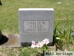 Sallie M Field