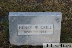 Henry W. Grill