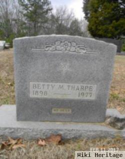 Betty M Tharpe