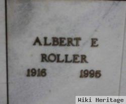 Albert E Roller