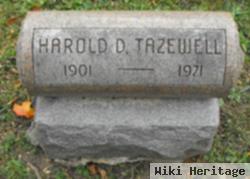 Harold D Tazewell