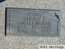 Gerald F "rusty" Smallwood