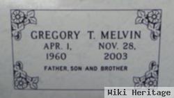 Gregory T Melvin