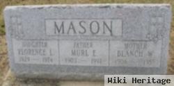 Murl E Mason