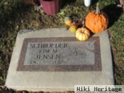 Kim M Jensen Schroeder