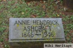 Anna Augusta "annie" Hendrick Ashcraft