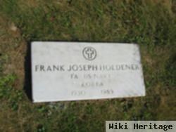 Frank Joseph Holdener