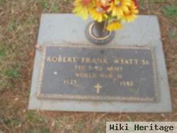 Robert Frank Wyatt, Sr