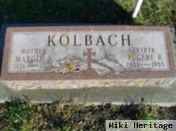 Eugene R Kolbach