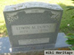 Edwin M. "ed" Downs