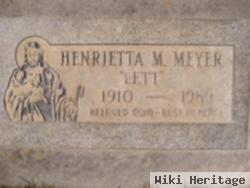 Henrietta M. "lett" Meyer