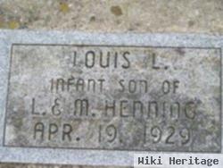 Louis L Henning