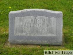 Curtis M Walling, Jr