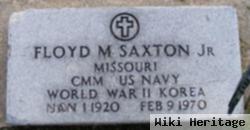 Floyd M Saxton, Jr