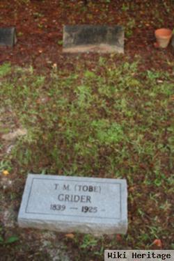 T. M. "tobe" Grider