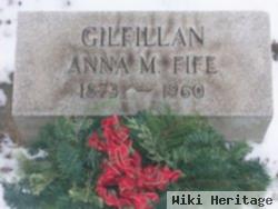 Anna M. Fife Gilfillan