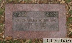 Dr Charles William Brown