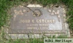 John E. Gatchet