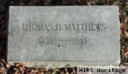 Thomas H Matthews