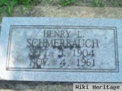 Henry L Schmerbauch