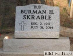 Burman H "bud" Skrable