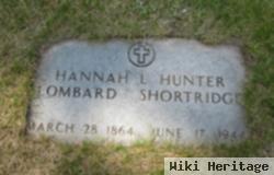 Hannah Lucretia Hunter Lombard Shortridge