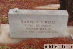 Barney F Ross