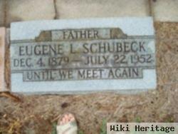 Eugene L Schubeck