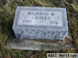 Mildred M. Groves