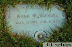 Anna M Brendel