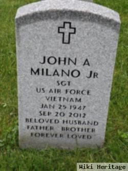 John A Milano, Jr