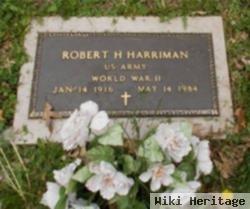 Robert H Harriman