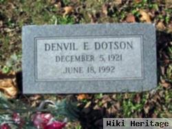 Denvil E. Dotson