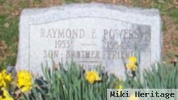 Raymond E. Powers
