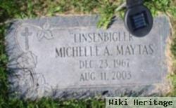 Michelle A Linsenbigler Maytas