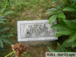 Henry E Upperman