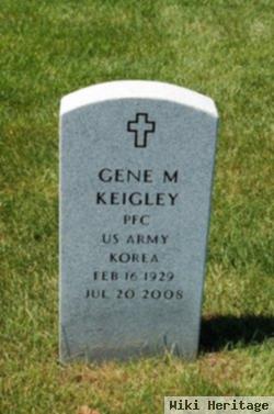 Gene M Keigley