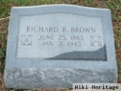 Richard R. Brown