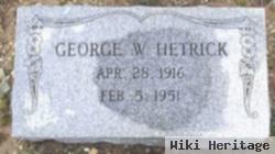 George W Hetrick