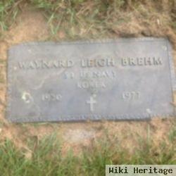 Waynard Leigh Brehm