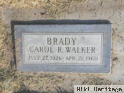 Carol Rae Walker Brady