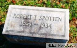 Robert T Spotten