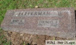 Thomas F Pepperman