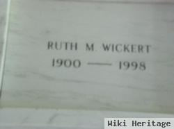 Ruth M Wickert