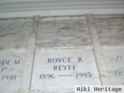 Royce R Reyff