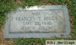 Frances T Higgs